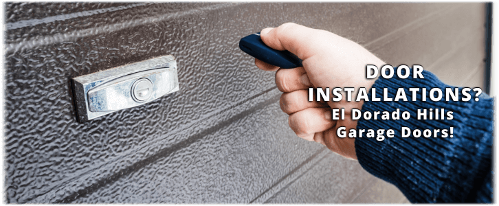 Garage Door Installation El Dorado Hills